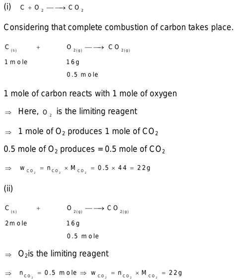 30 Calculate The Amount Of CO2 That Will Produce 1 For 1 Mole Of C Is Burnt In 16 G Of O2 And