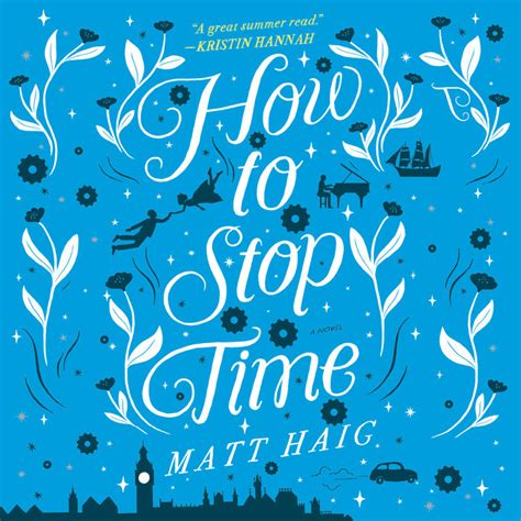 How To Stop Time By Matt Haig Penguin Random House Audio