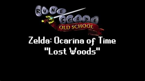 Zelda Ocarina Of Time Soundtrack Lost Woods Osrs Sounds Youtube