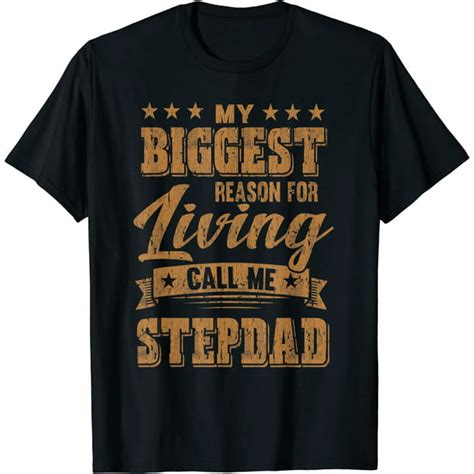 My Biggest Reason For Living Call Me Stepdad Fathers Day Men T Shirt