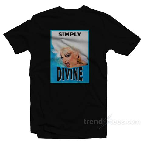 Divine Drag Queens T Shirt For Sale