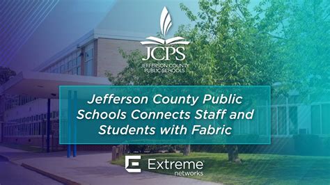 Jefferson County Public Schools Connects Staff And Students With Fabric