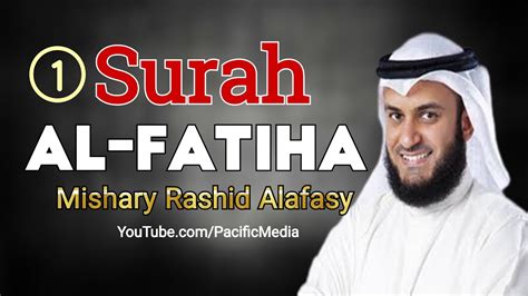 Surah Al Fatiha With English 01 Mishary Rashid Al Afasy Youtube