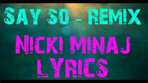 Say So Remix Nicki Minaj Lyrics Youtube