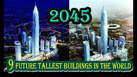 It used to be just our little. 9 Future Tallest Buildings in The World (2019 -2045 ...