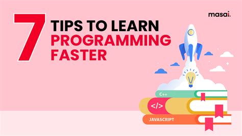 Tips To Learn Programming Faster A Beginner S Guide