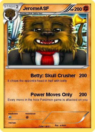 Maybe you would like to learn more about one of these? Pokémon JeromeASF 27 27 - Betty: Skull Crusher - My ...
