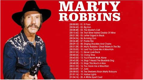 Best Songs Of Marty Robbins Marty Robbins Greatest Hits Full Album Robbins Marty Youtube