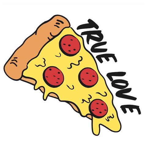 Premium Vector Funny True Love Pizza Slice