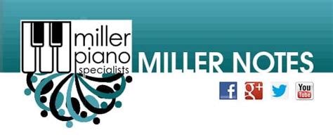 Miller Notes Miller Piano Specialists Nashvilles Home Of Yamaha Pianos