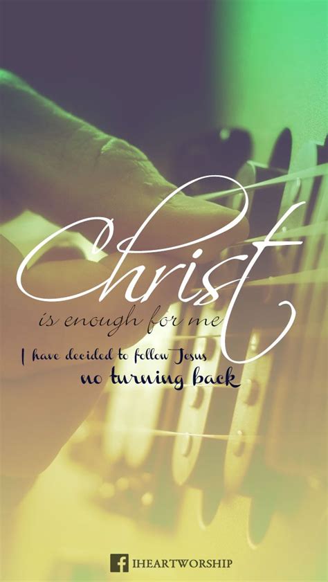 B christ is enough for me g#m f# e. More are available at http://facebook.com/iHeartWorship ...