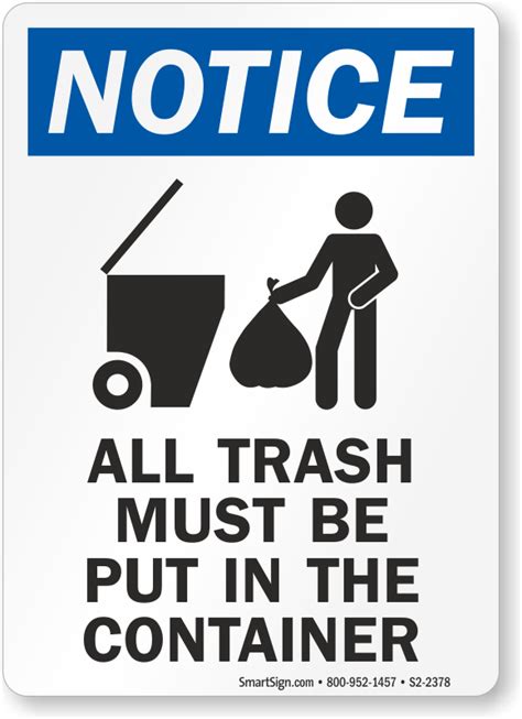 Notice All Trash Must Be Put In The Container Sign Sku S2 2378