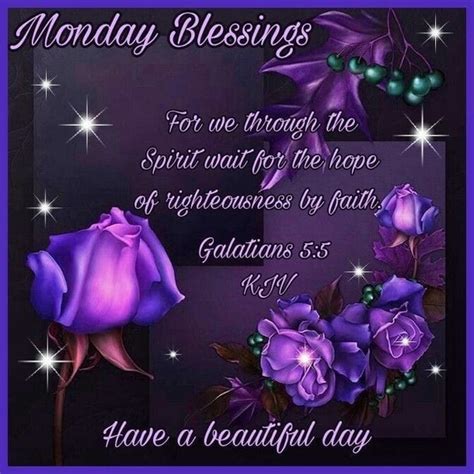 10 Beautiful Monday Blessings To Have A Great Monday