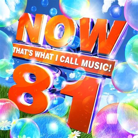 Now Thats What I Call Music Vol 81 — Various Artists Lastfm