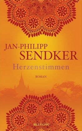 Im jahr 1996 wurde er opfer einer entführung. Herzenstimmen von Jan-Philipp Sendker portofrei bei bücher ...