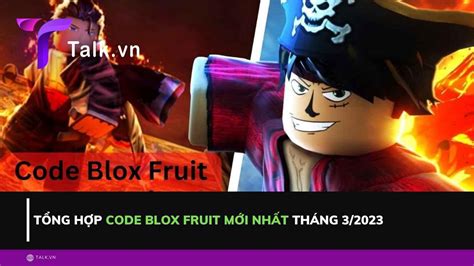 Tổng Hợp Code Blox Fruit Mới Nhất Tháng 32023