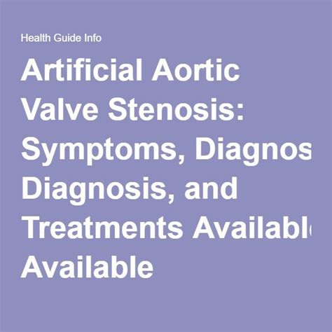 Artificial Aortic Valve Stenosis Symptoms Diagnosis And Treatments