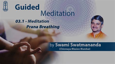 031 Guided Meditation Prana And Breathing Youtube