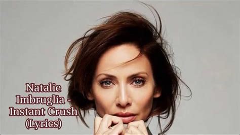 Beauty on the fire (jxl remix vocal).wmv 10:44. Natalie Imbruglia - Instant Crush (Lyrics) - YouTube
