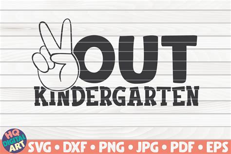 Peace out kindergarten SVG | End of school quote (573235 ...