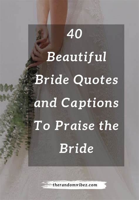 We Have Rounded Up Some Beautiful Bride Quotes Captions Status And