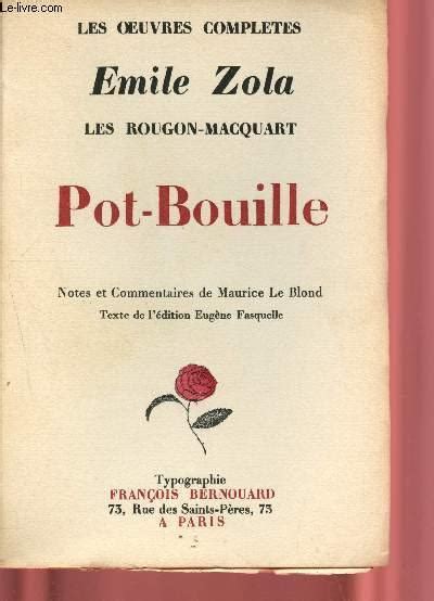Les Rougon Macquart Pot Bouille Collection Les Oeuvres Complètes