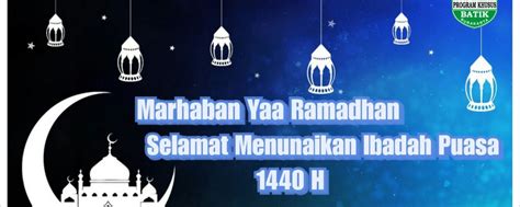 Mari dibulan ramadhan 2019 ini 9. MARHABAN YA RAMADHAN - SMP Batik Program Khusus Surakarta