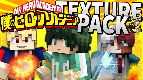 My Hero Academia Texture Pack Texture Pack De Boku No Hero Youtube