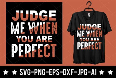 Judge Me When You Are Perfect Graphic By Crafthome · Creative Fabrica