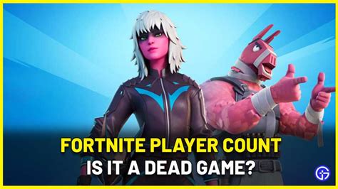 How Many People Play Fortnite Fortnite Player Count 2023