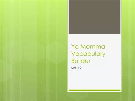 Ppt Yo Momma Vocabulary Builder Powerpoint Presentation Free