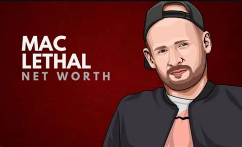 Mac Lethal Net Worth 2021 Biography Career Height And Assets