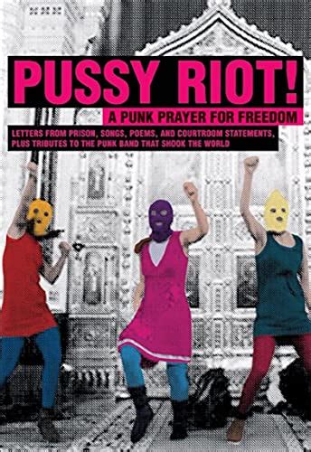 Pussy Riot A Punk Prayer For Freedom Ebook Riot Pussy Kindle Store