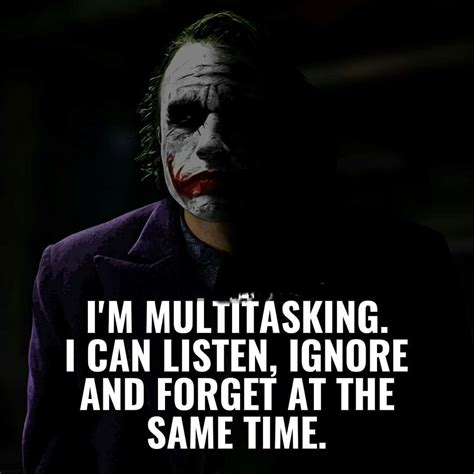 Maybe you would like to learn more about one of these? Quotes joker | Being ignored quotes, Joker, Quotes