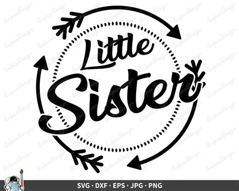 Little Sister Svg Sister Vector Sister Clipart Sister Cricut Etsy
