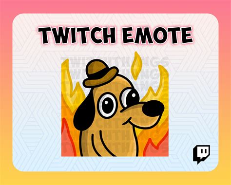 This Is Fine Meme Twitch Emote Dog With Fire Emote Etsy India