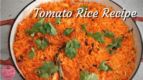 How To Make Tomato Rice Quick And Easy Tomato Rice Less Than 5