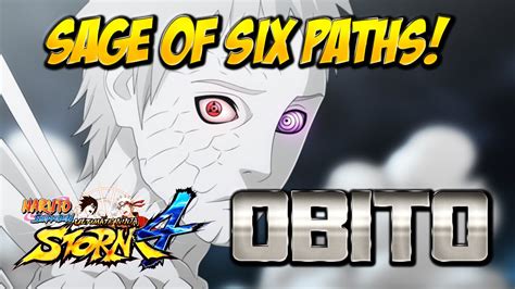 Naruto Ultimate Ninja Storm 4 Six Paths Obito Scan Jinchuriki Obito