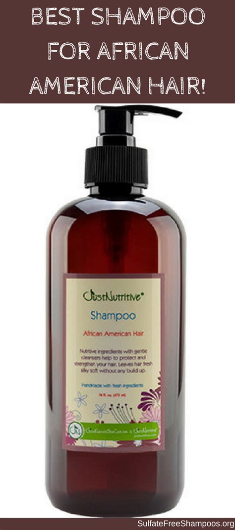 Best Shampoo For African American Hair This Is One Of The Best All Natural Organic African