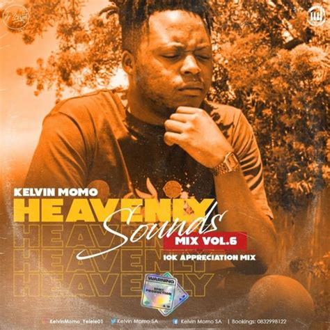 Download Kelvin Momo Heavenly Sounds Mix Vol 6 Zamusic