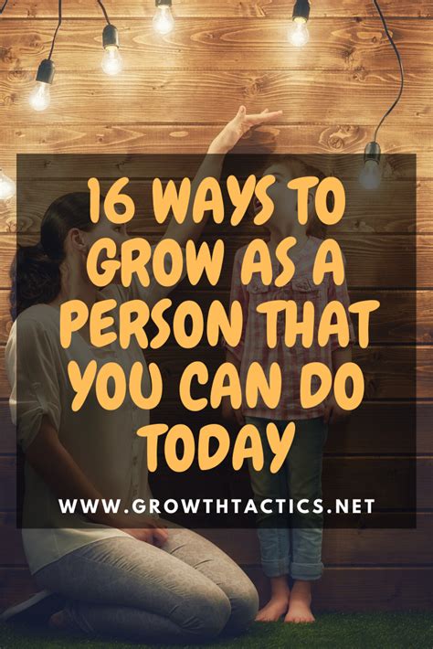 16 Ways You Can Become A Better Person Today Growth Tactics