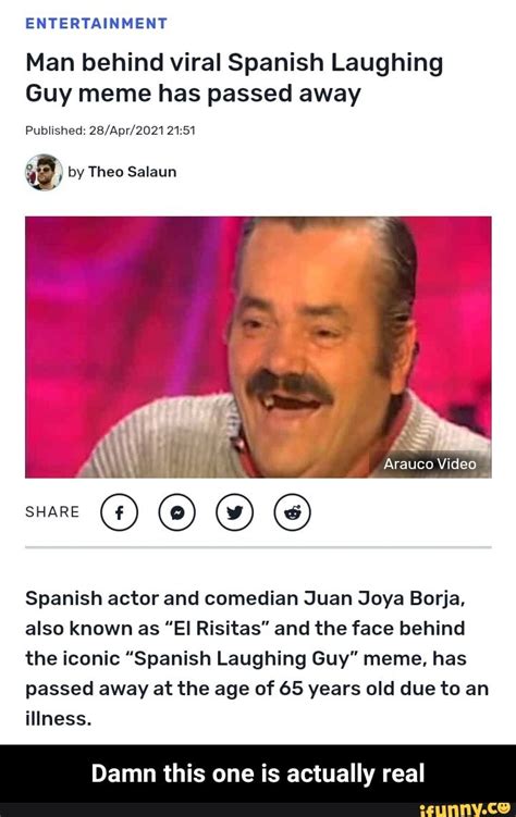 Man Behind Viral Spanish Laughing Guy Meme Has Passed Away