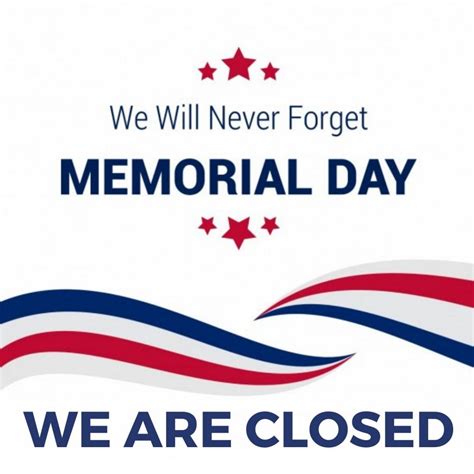 Closed For Memorial Day Signs Printable