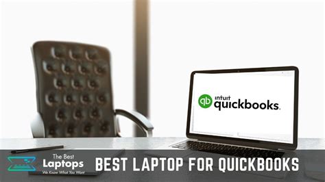 Top 7 Best Laptop For Quickbooks To Buy In September 2023