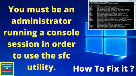 How To Fix You Must Be An Administrator Running A Console Session In