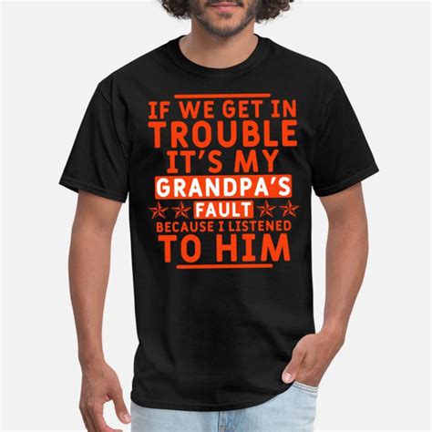Shop Funny Grandpa Grandson T Shirts Online Spreadshirt