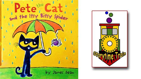 Pete The Cat And The Itsy Bitsy Spider Kids Books Youtube
