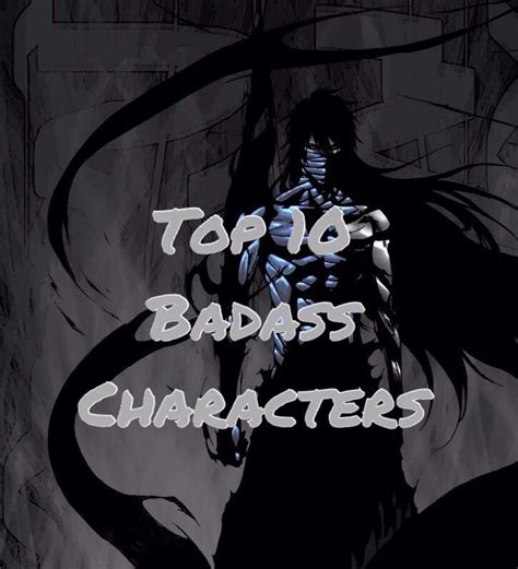 My Top 10 Badass Characters Anime Amino