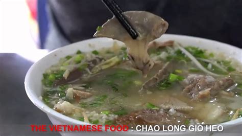ChÁo LÒng GiÒ Heo The Vietnamese Food Youtube