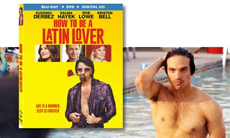 How To Be A Latin Lover Starring Eugenio Derbez And Salma Hayek Available On Digital Hd August